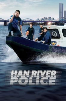 Han River Police dizi izle