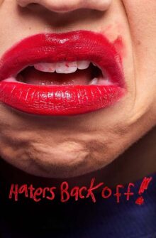 Haters Back Off izle