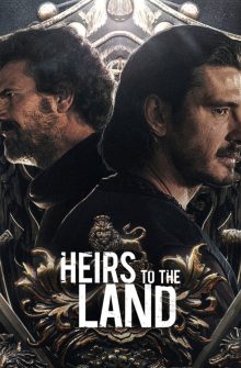Heirs to the Land izle
