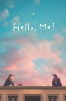 Hello, Me! izle