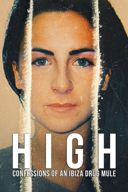 High: Confessions of an Ibiza Drug Mule izle