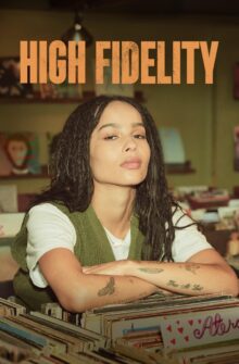 High Fidelity izle