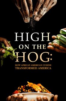 High on the Hog: How African American Cuisine Transformed America izle