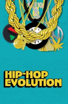Hip Hop Evolution dizi izle