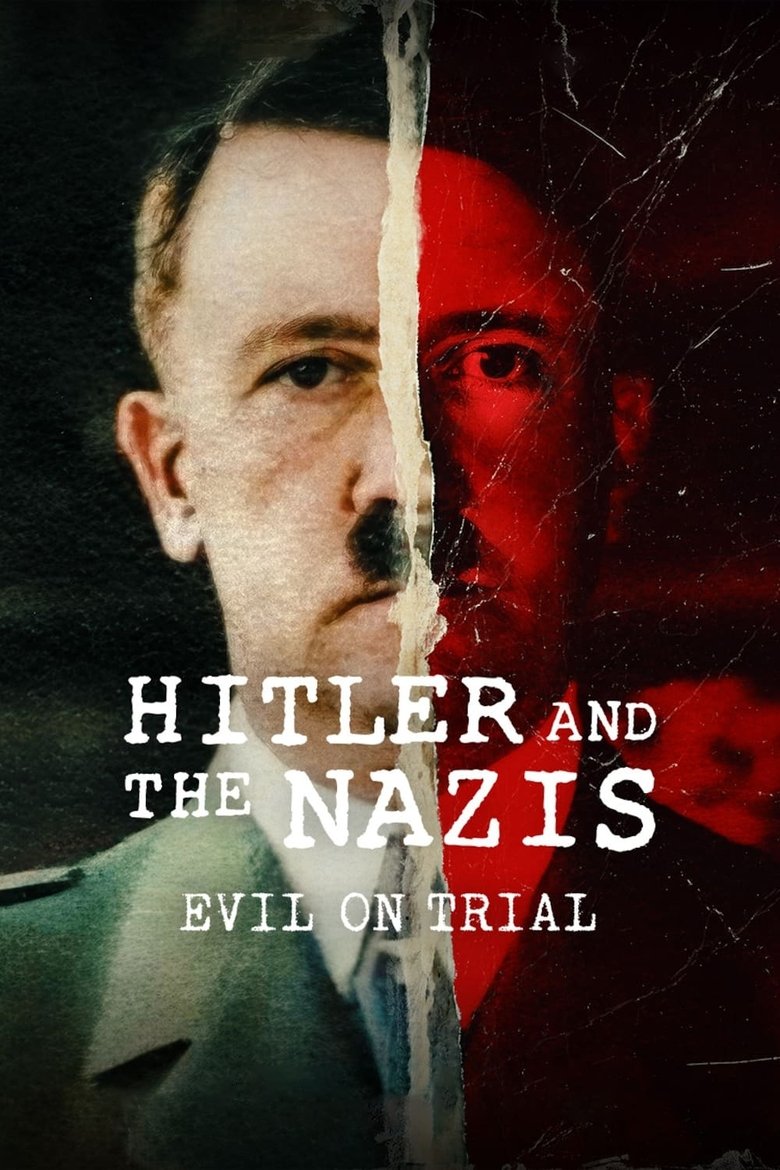 Hitler and the Nazis: Evil on Trial izle