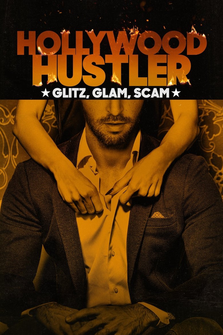 Hollywood Hustler: Glitz, Glam, Scam izle