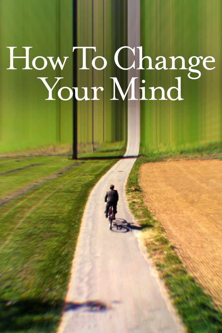 How to Change Your Mind dizi izle