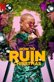 How to Ruin Christmas dizi izle