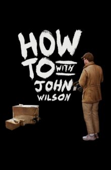 How To with John Wilson dizi izle