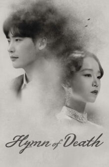 Hymn of Death dizi izle