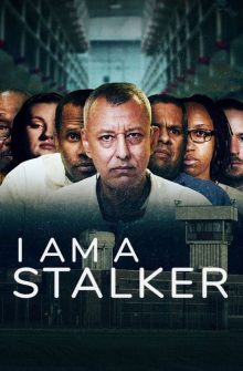 I Am a Stalker izle