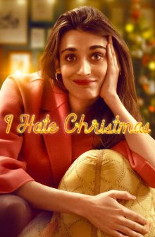 I Hate Christmas dizi izle