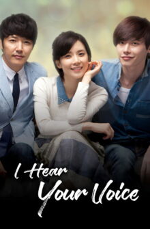 I Hear Your Voice dizi izle