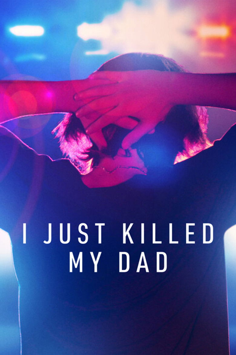 I Just Killed My Dad izle