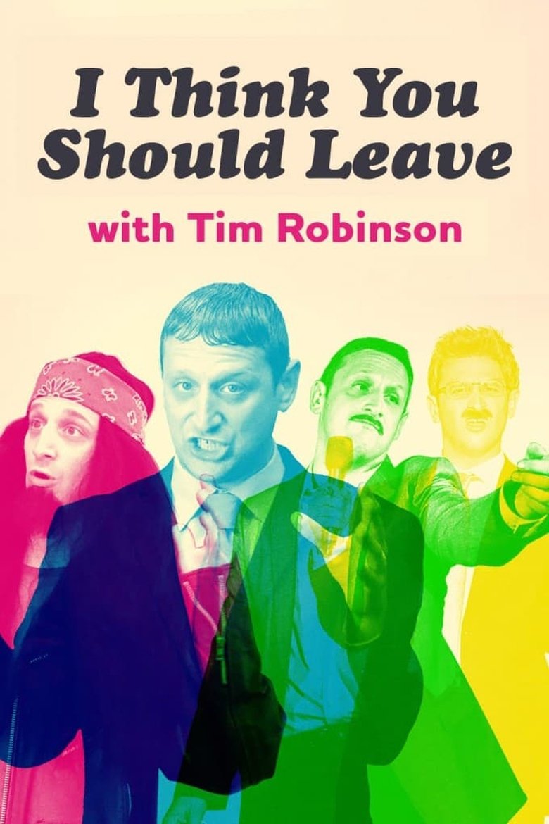 I Think You Should Leave with Tim Robinson dizi izle