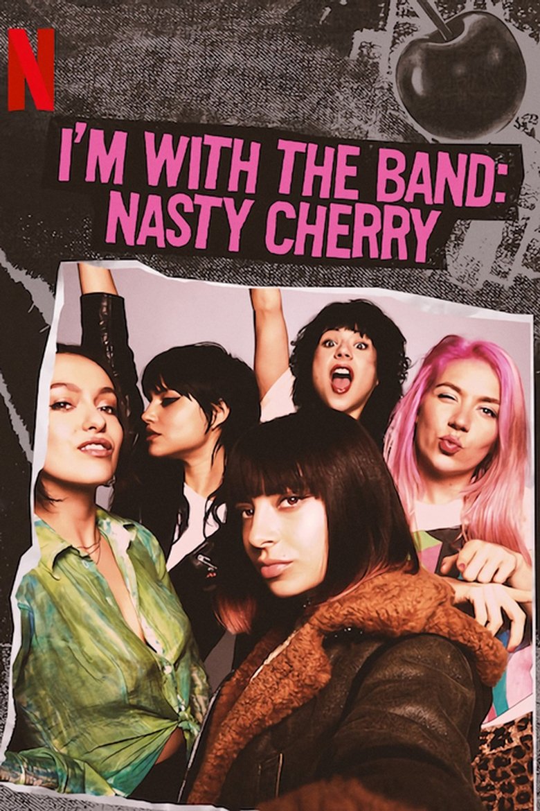 I’m with the Band: Nasty Cherry izle