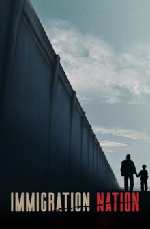 Immigration Nation izle