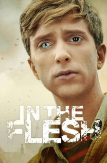 In the Flesh dizi izle