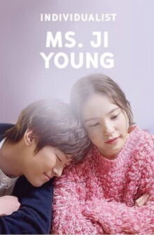 Individualist Ms. Ji Young dizi izle
