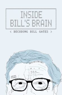 Inside Bill’s Brain: Decoding Bill Gates izle