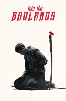 Into the Badlands izle