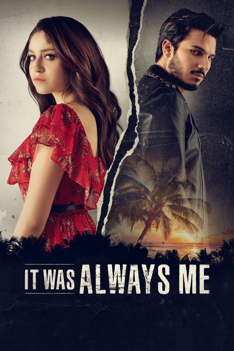 It Was Always Me izle
