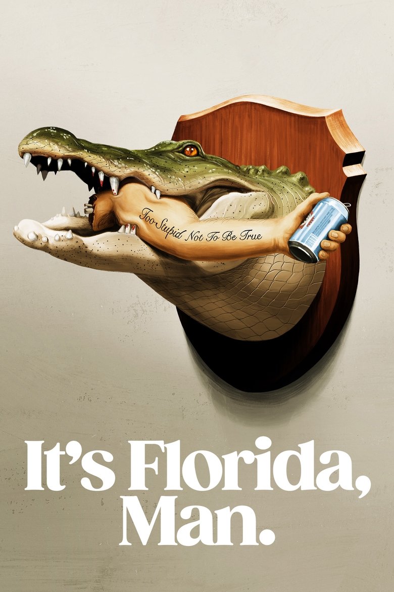 It’s Florida, Man. dizi izle