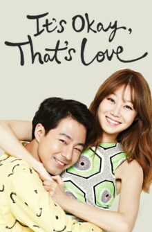 It’s Okay, That’s Love dizi izle