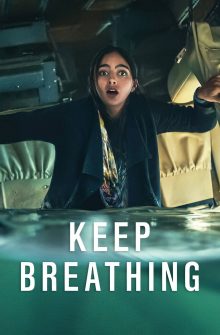 Keep Breathing izle