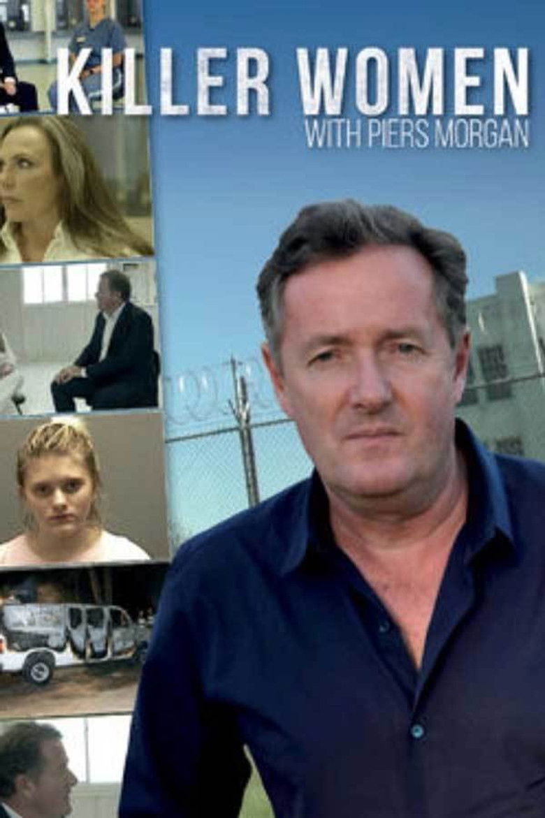Killer Women with Piers Morgan izle