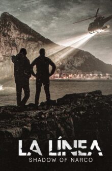 La Línea: Shadow of Narco izle
