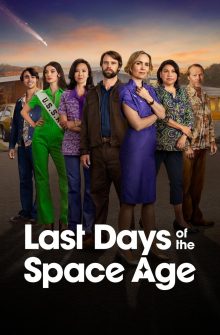 Last Days of the Space Age izle