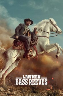 Lawmen: Bass Reeves izle