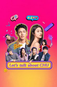 Let’s Talk About CHU izle