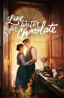Like Water for Chocolate izle