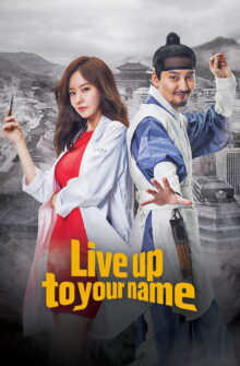 Live Up to Your Name dizi izle