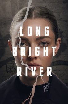 Long Bright River izle
