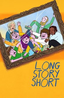 Long Story Short dizi izle