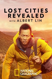 Lost Cities Revealed with Albert Lin izle