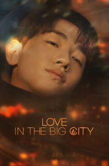 Love In The Big City dizi izle