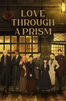 Love Through a Prism izle