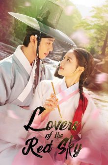 Lovers of the Red Sky dizi izle
