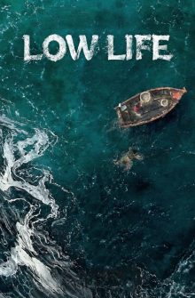 Low Life dizi izle