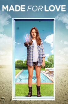 Made for Love dizi izle