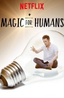 Magic for Humans dizi izle