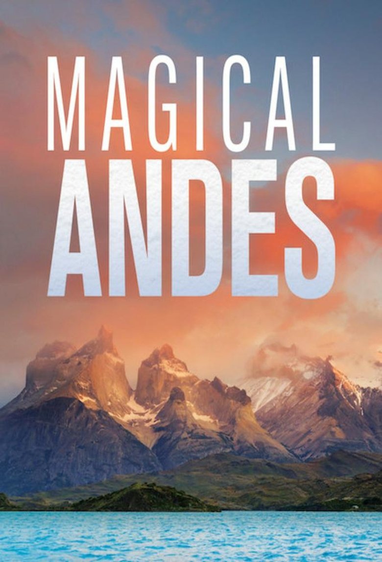 Magical Andes izle