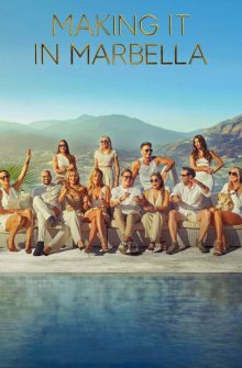 Making It in Marbella izle