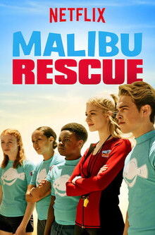 Malibu Rescue: The Series izle