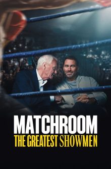 Matchroom: The Greatest Showmen izle