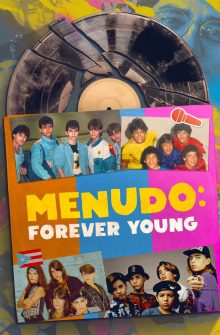 Menudo: Forever Young izle